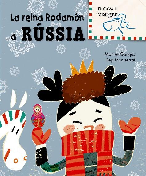 La reina rodamón a Rússia | 9788498252453 | Montse Ganges / Pepe Montserrat