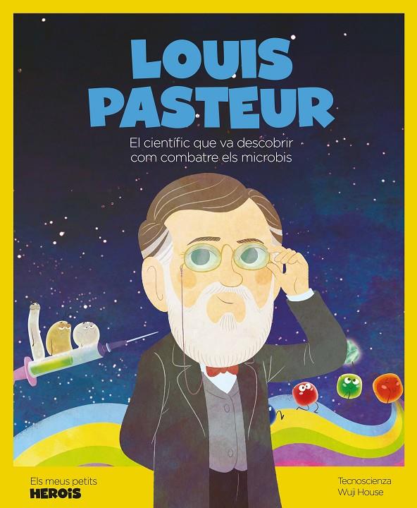 Louis Pasteur | 9788413610023 | Tecnoscienza