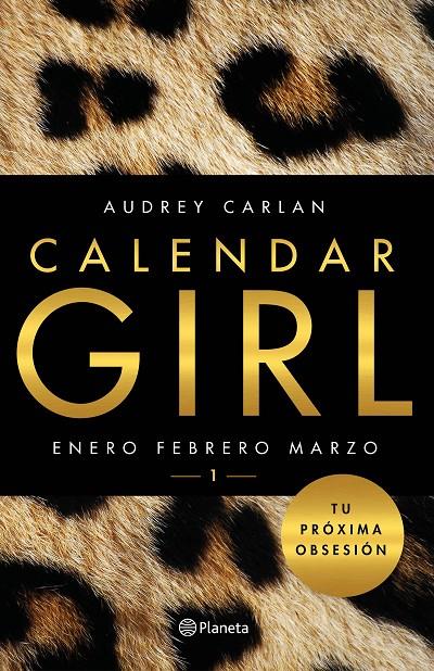 Calendar Girl 1 - enero febrero marzo | 9788408157410 | Audrey Carlan