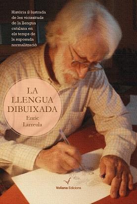 La llengua dibuixada | 9788494634772 | Enric Larreula