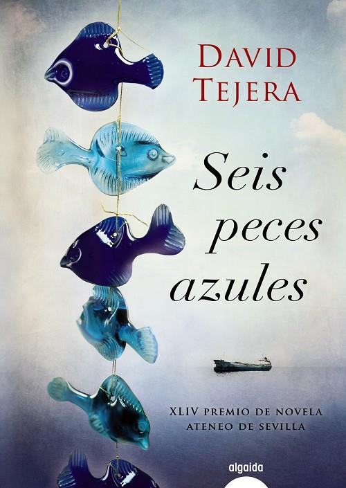 Seis peces azules | 9788498778168 | David Tejera