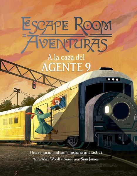 Escape room aventuras. A la caza del agente 9 | 9788491456742 | Woolf, Alex/ James, Sian