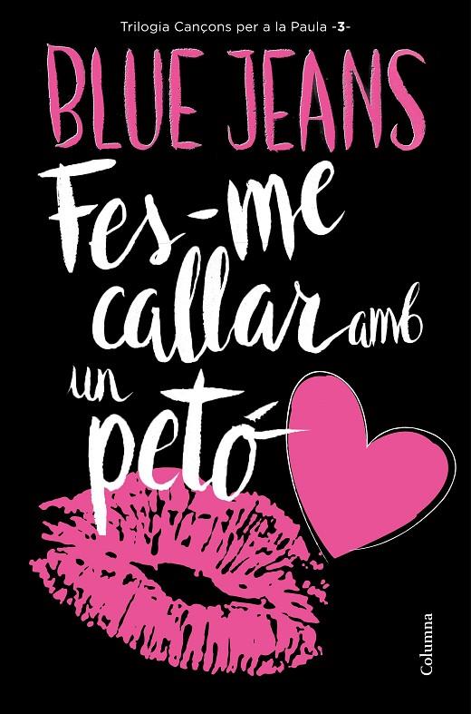 Fes-me callar amb un petó | 9788466421478 | Blue Jeans