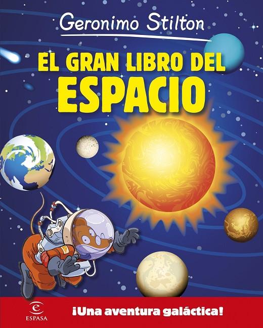 El gran libro del espacio | 9788467043549 | Stilton, Geronimo