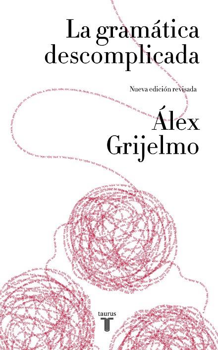 La gramática descomplicada | 9788430617937 | Álex Grijelmo