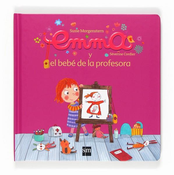 Emma y el bebé de la profesora | 9788467538564 | Susie Morgenstern y Séverine Cordier