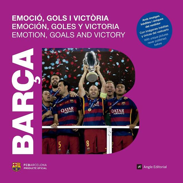 Barça. Emoció, gols i victòria | 9788415307457 | Arroyo Clavell, Natàlia