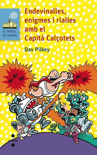 Endevinalles, enigmes i rialles amb el Capità Calçotets | 9788466138680 | Pilkey, Dav