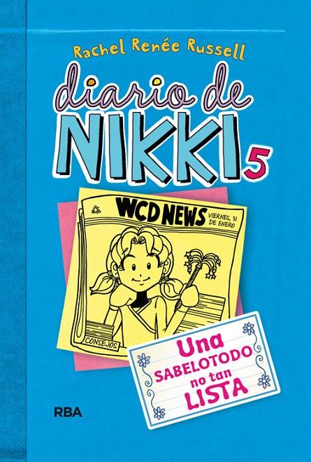 Diario de Nikki 5: Una sabelotodo no tan lista | 9788427203860 | Russell, Rachel Renée