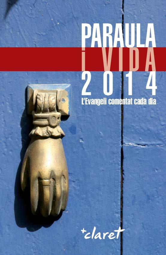 Paraula y vida 2014 | 9788498467697 | BIBLIA/FRATERNITAT DE NATZARET