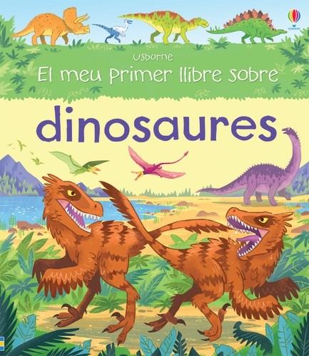 El meu primer llibre sobre dinosaures | 9781474919920 | Frith, Alex