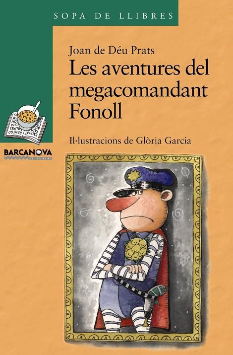 Les aventures del megacomandant Fonoll | 9788448923686 | Joan de Déu Prats