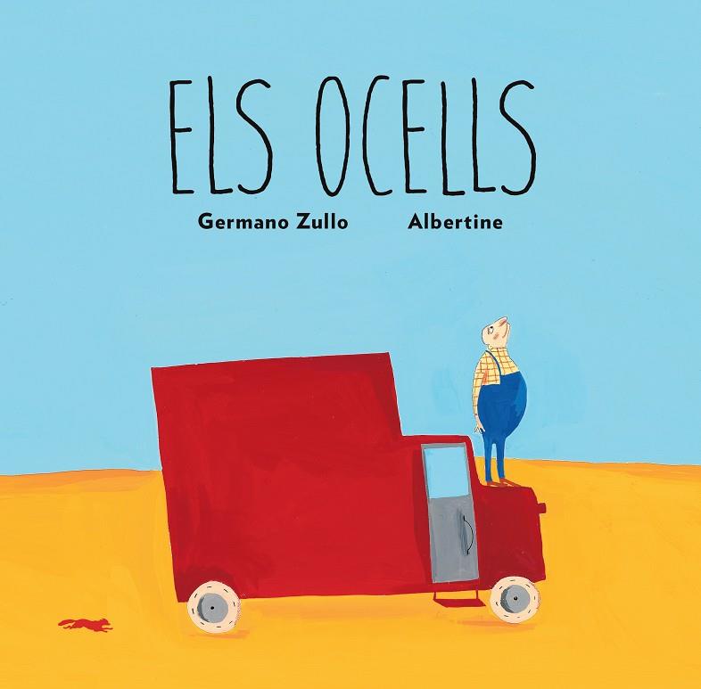 Els ocells | 9788494512391 | Germano Zullo - Albertine