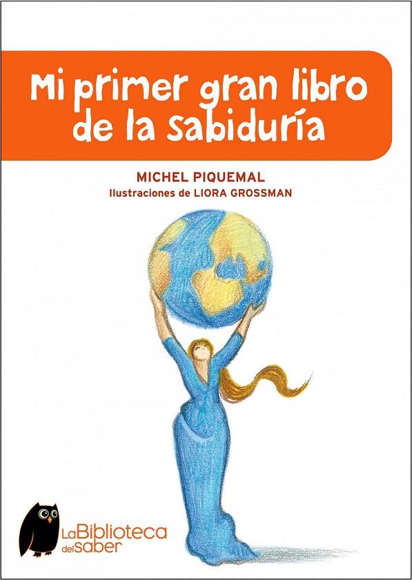 Mi primer gran libro de la sabiduría | 9788497543941 | Michel Piquemal