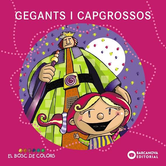 Gegants i capgrossos | 9788448925567 | Estel Baldó - Rosa Gil - Maria Soliva