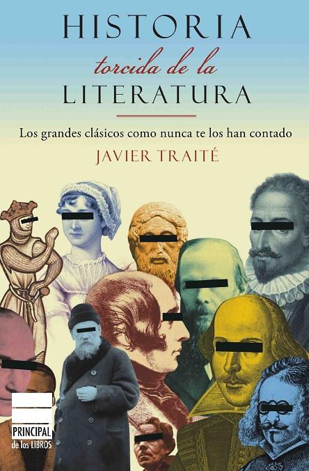 Historia torcida de la literatura | 9788493831639 | Javier Traité