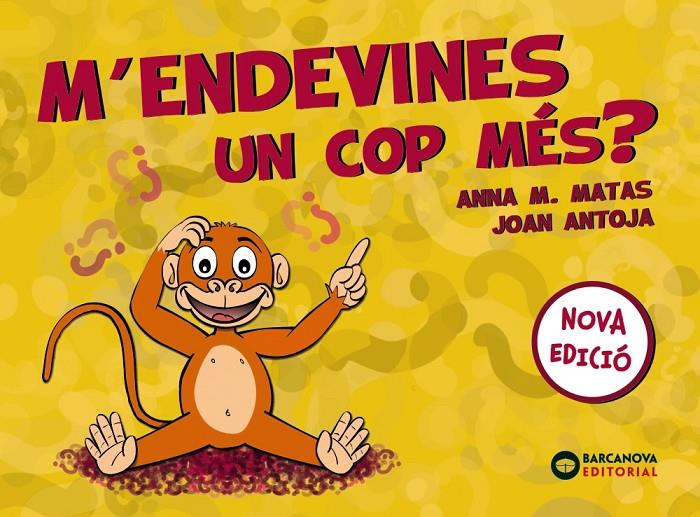 M'endevines un cop més? | 9788448949822 | Antoja i Mas, Joan/Matas i Ros, Anna M.