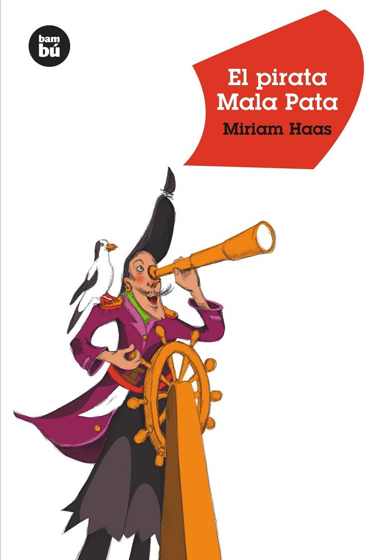 El pirata Mala Pata | 9788483430576 | Miriam Haas