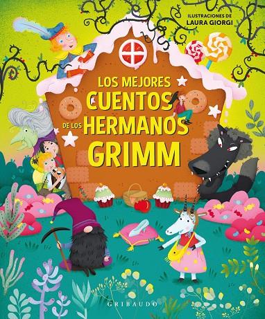 Los mejores cuentos de los hermanos Grimm | 9788417127688 | Grimm, hermanos