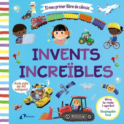 El meu primer llibre de ciència. Invents increïbles | 9788413493121 | Varios Autores