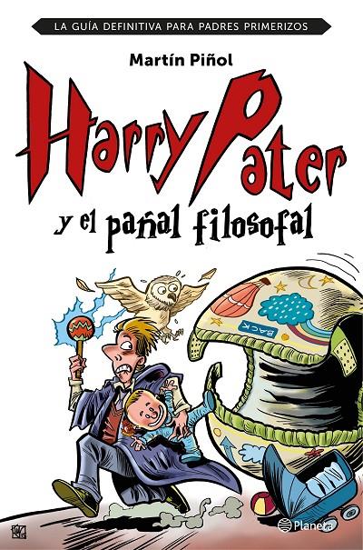 Harry Pater y el pañal filosofal | 9788408152026 | Martín Piñol