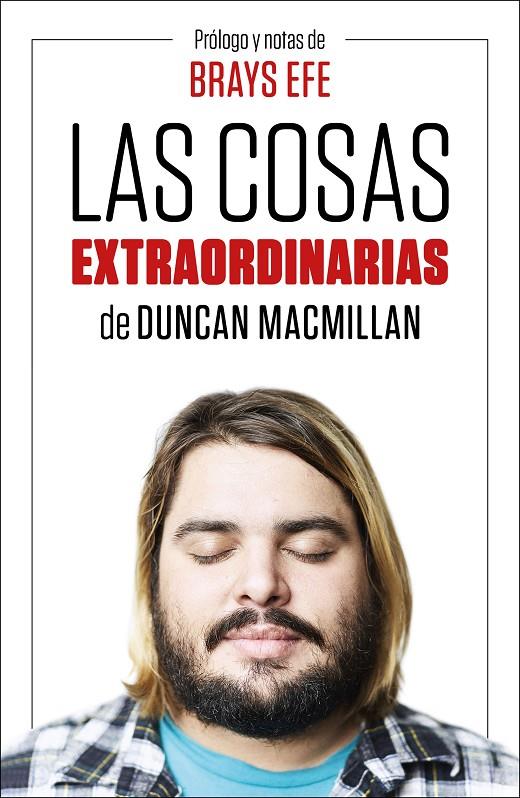 Las cosas extraordinarias | 9788499988016 | Efe, Brays/Macmillan, Duncan