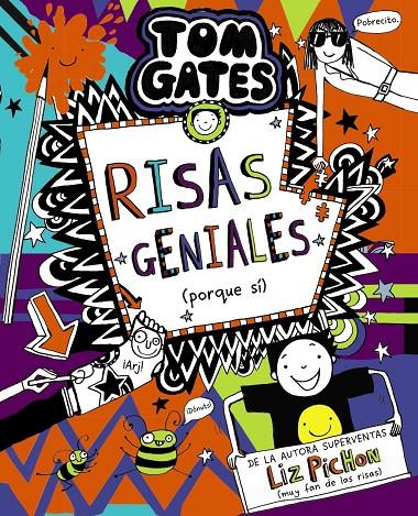 Tom Gates, 19. Risas geniales (porque sí) | 9788469666630 | Pichon, Liz