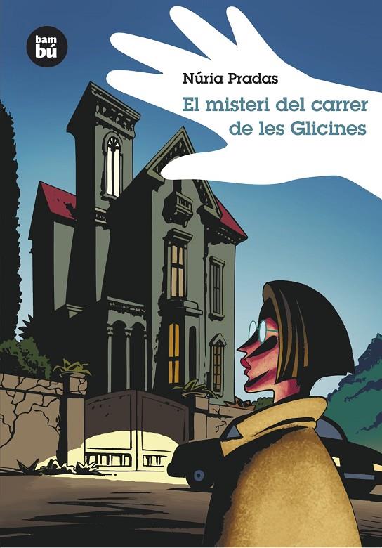 misteri del carrer de les Glicines, El | 9788483430026 | Núria Pradas