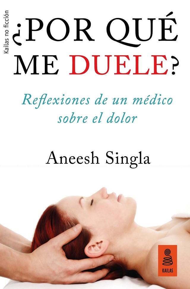 ¿Por qué me duele? | 9788417248079 | Aneesh Singla