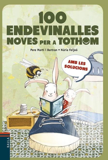 100 endevinalles noves per a tothom | 9788447936243 | Pere Martí i Bertran