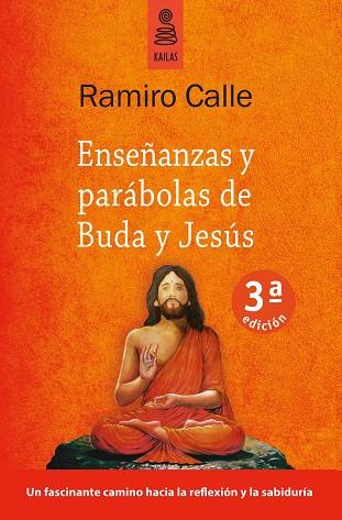 Enseñanzas y parábolas de Buda y Jesús | 9788494139185 | Ramiro Calle