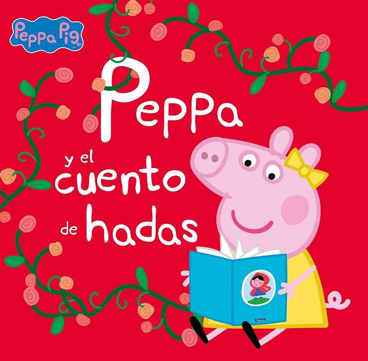 Peppa y el cuento de hadas (Un cuento de Peppa Pig) | 9788448860295 | Hasbro,/Eone,