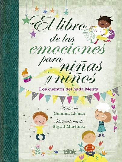 El libro de las emociones para niñas y niños | 9788416712601 | Gemma Lienas y Sigrid Martínez