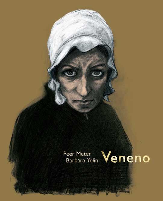 Veneno | 9788496722828 | Peer Meter - Barbara Yelin