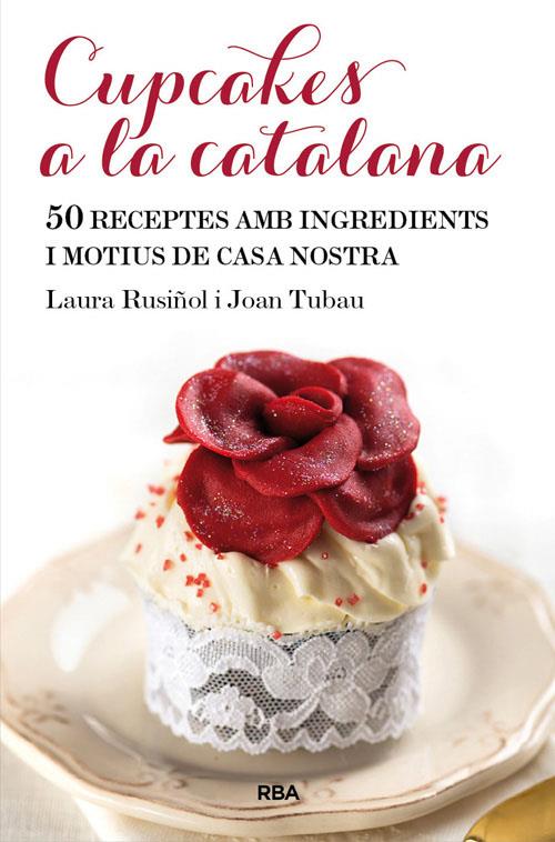 Cupcakes a la catalana | 9788482646565 | Laura Rusiñol - Joan Tubau