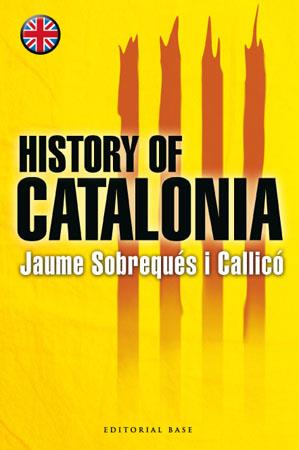 History of Catalonia | 9788485031863 | Jaume Sobrequés i Callicó