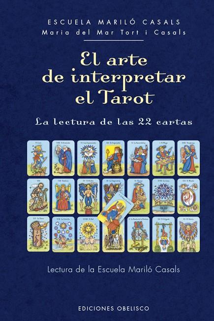 El arte de interpretar el tarot | 9788491119821 | Tort i Casals, Maria del Mar/ Escuela Mariló Casals