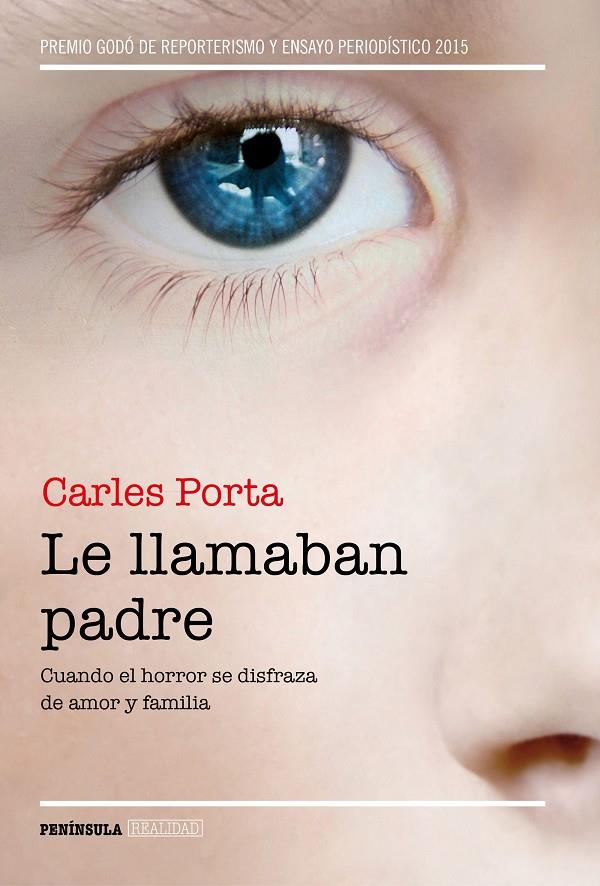 Le llamaban padre | 9788499424859 | Carles Porta