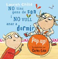 No tinc gens de son i no vull anar a dormir (pop-up) | 9788498674514 | Lauren Child