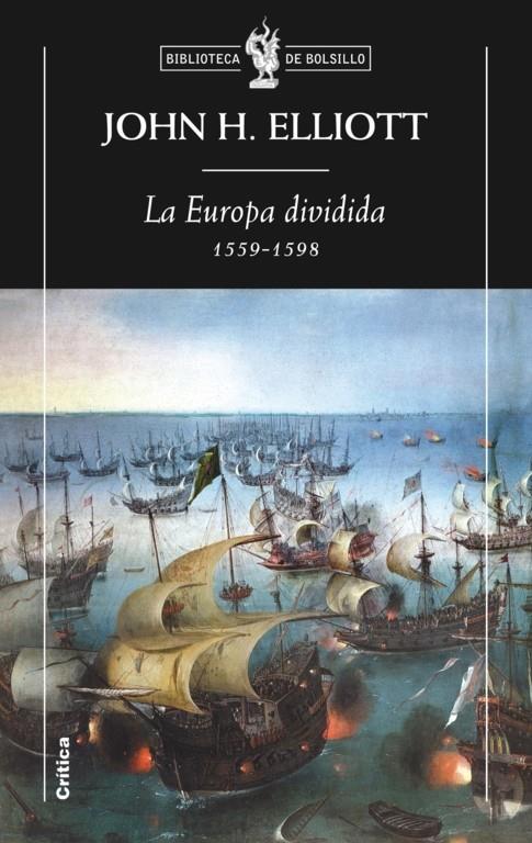 La Europa dividida 1559-1598 | 9788498920642 | John H. Elliott