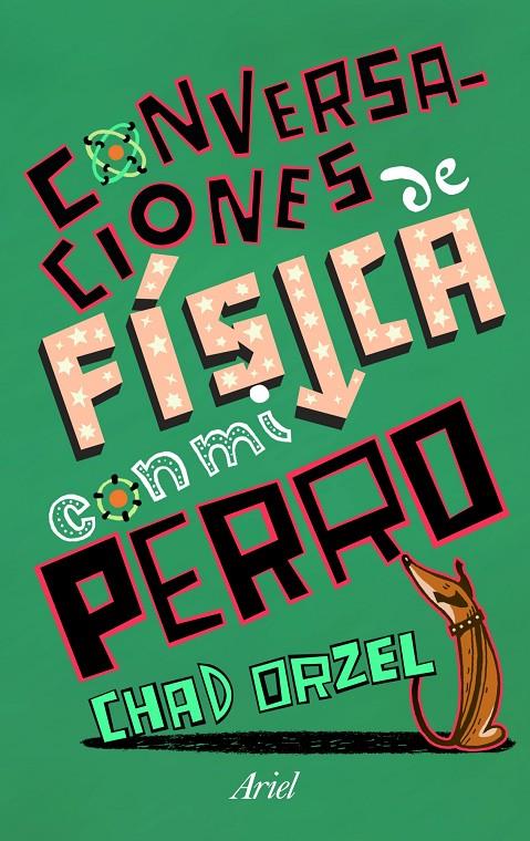 Conversaciones de física con mi perro | 9788434469419 | Chad Orzel