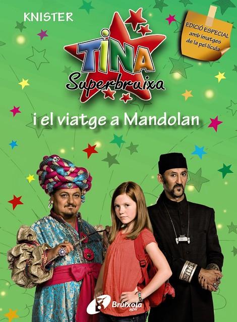 Tina Superbruixa i el viatge a Mandolan | 9788499060934 | Knister