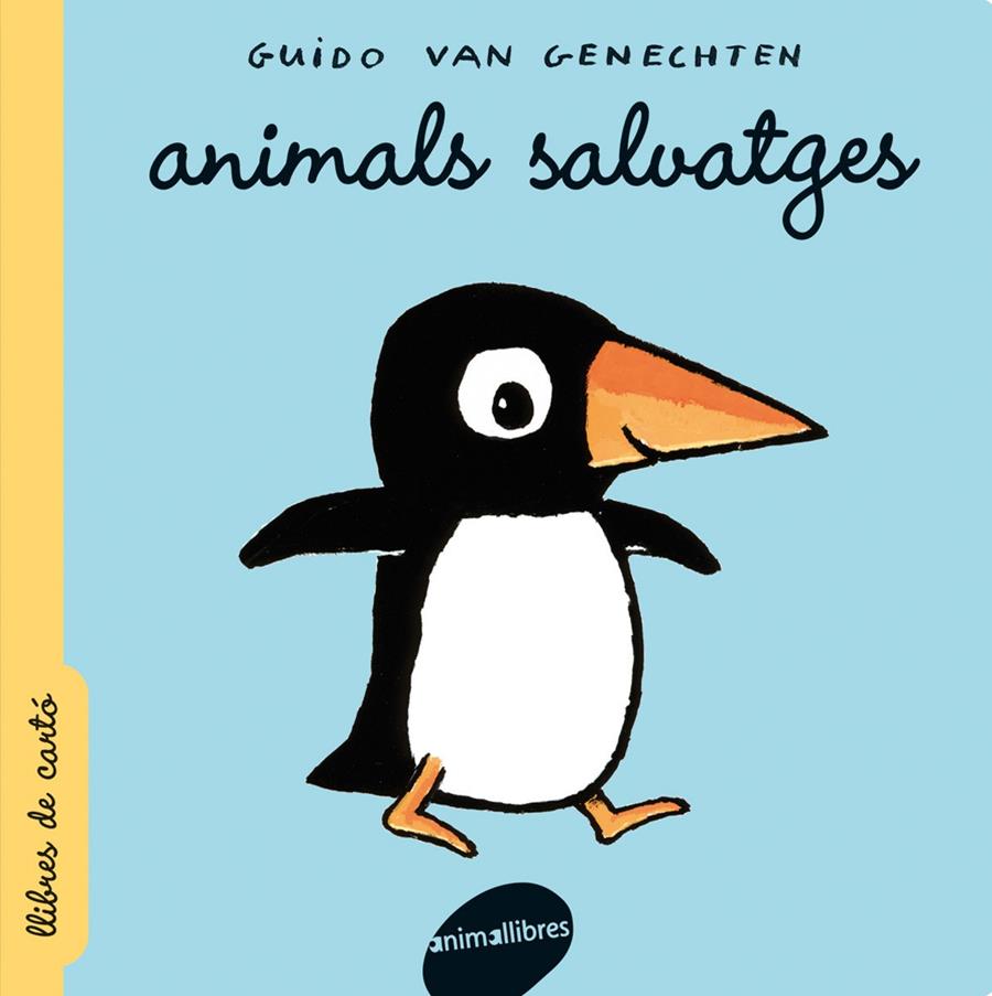 Animals salvatges | 9788496726444 | Guido van Genechten