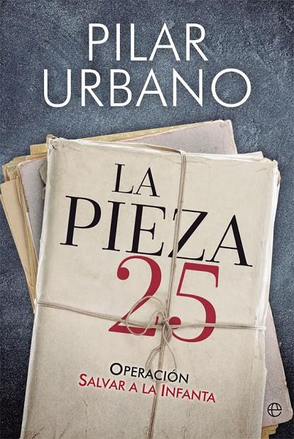 La pieza 25 | 9788491641797 | Pilar Urbano