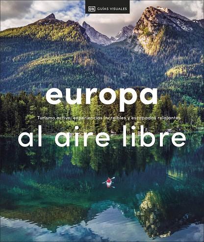 Europa al aire libre (Viajes para regalar) | 9780241559789 | DK,