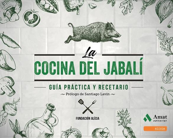 La cocina del jabali | 9788497354301 | Fundacio Alicia