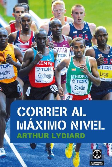 Correr al máximo nivel | 9788499105659 | Arthur Lydiard