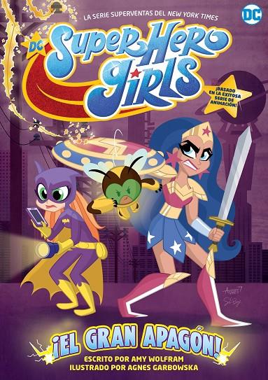 DC Super Hero Girls: ¡El gran apagón! | 9788418359385 | Wolfram, Amy