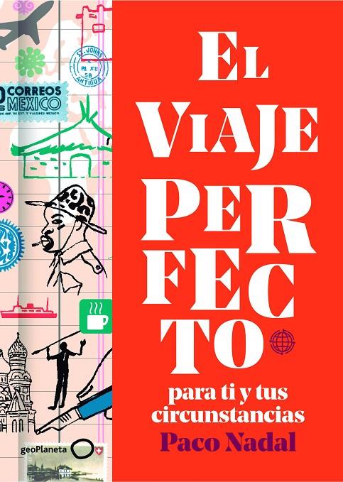 El viaje perfecto | 9788408165781 | Nadal, Paco