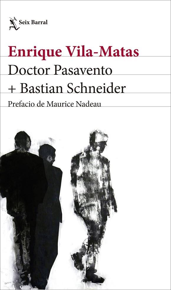 Doctor Pasavento + Bastian Schneider | 9788432232824 | Enrique Vila-matas